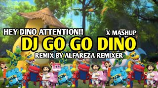 DJ GO GO DINO X MASHUP REMIX BY ALFAREZA REMIXER