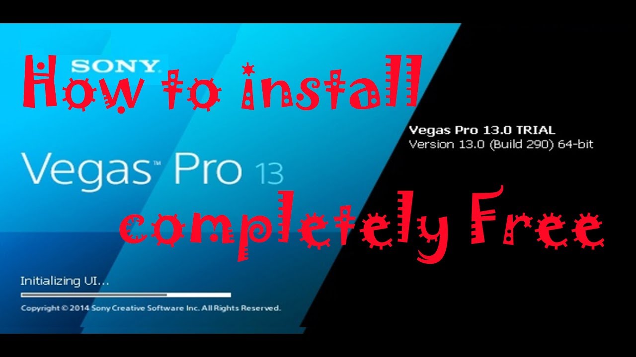 How to install and activate sony Vegas pro 13 full free | Bangla ...