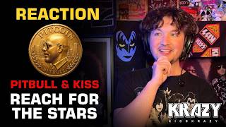 REACTION Pitbull & KISS - Reach For the Stars