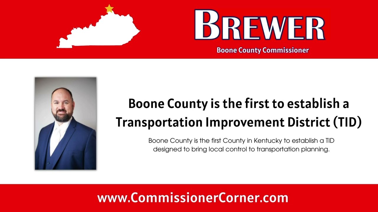 Boone County approves Kentucky's first Transportation Improvement District (TID).