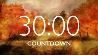 30 Minute Fall Leaves Timer with Relaxing Music and Alarm 🎵⏰