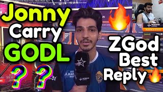 ZGod Interview 😍 Jonathan Carry GODL - Zgod Reply | GodL #1 🏆