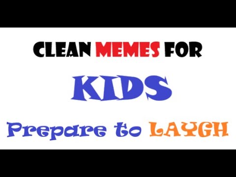 Clean Memes For Kids - Youtube