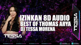 IZINKAN 8D AUDIO BEST OF THOMAS ARYA X HAPPY PARTY ISTANA YONGSON