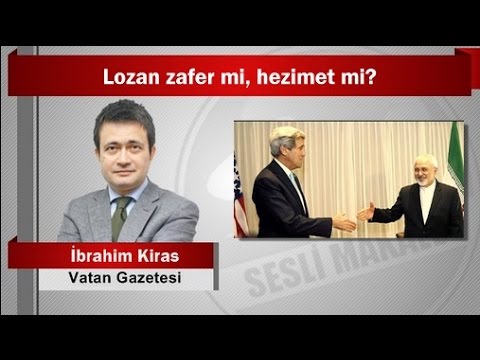 İbrahim Kiras : Lozan Zafer Mi, Hezimet Mi?