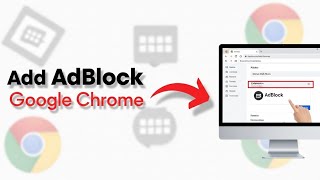 How to Add AdBlock to Google Chrome
