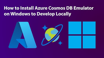 How to Install Azure CosmosDB Emulator on Windows