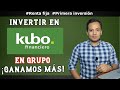 Invertir en KUBO FINANCIERO con $100 pesos ¿Es seguro? | Experiencia y opinión