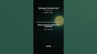 Sufi Sejati (The Real Talk)