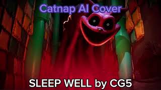 My First AI Cover! Catnap sings 'Sleep Well' by @CG5