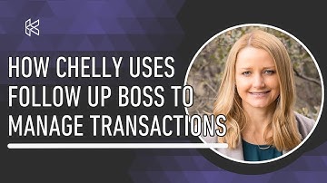How Chelly Uses Follow Up Boss to Manage Transactions