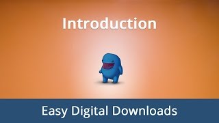 #1. Introduction to Easy Digital Downloads