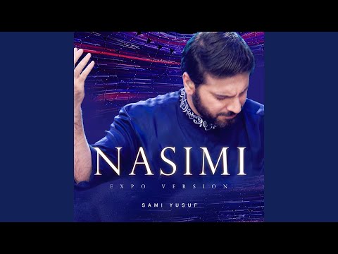 Nasimi (Live Expo Version)