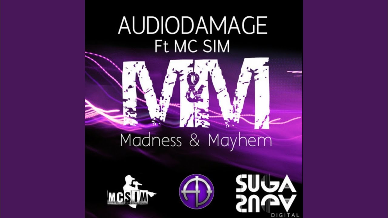 Madness & Mayhem (Extended Mix)