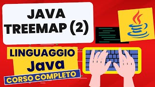 TreeMap parte 2 | Corso Java Pratico