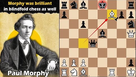 Morphy was brilliant in blindfold chess as well | Morphy vs Lichtenhein 1857