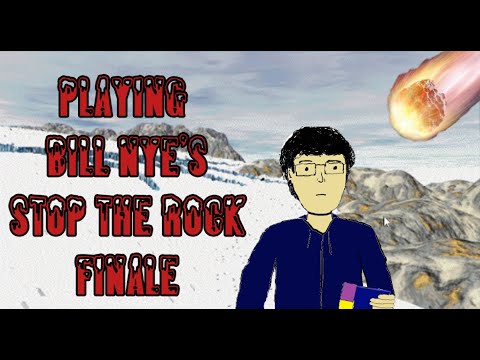 Playing Bill Nye's Stop the Rock Pt.  7 - THE END