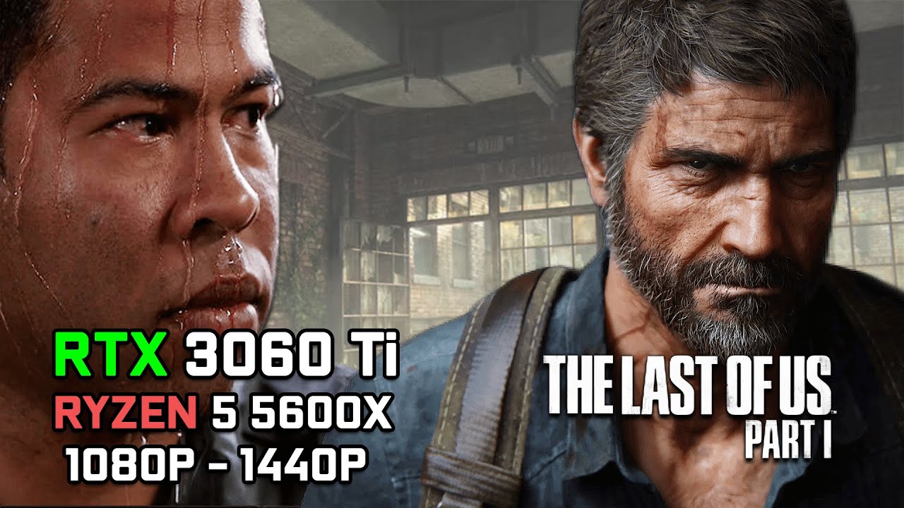 The Last of Us Part 1 PC - Performance Benchmark - Not the Best of