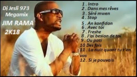 Mégamix JIM RAMA 2K18 .  Mixé Par Dj Jesli 973