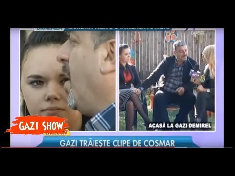 Gazi Demirel traieste clipe de cosmar!