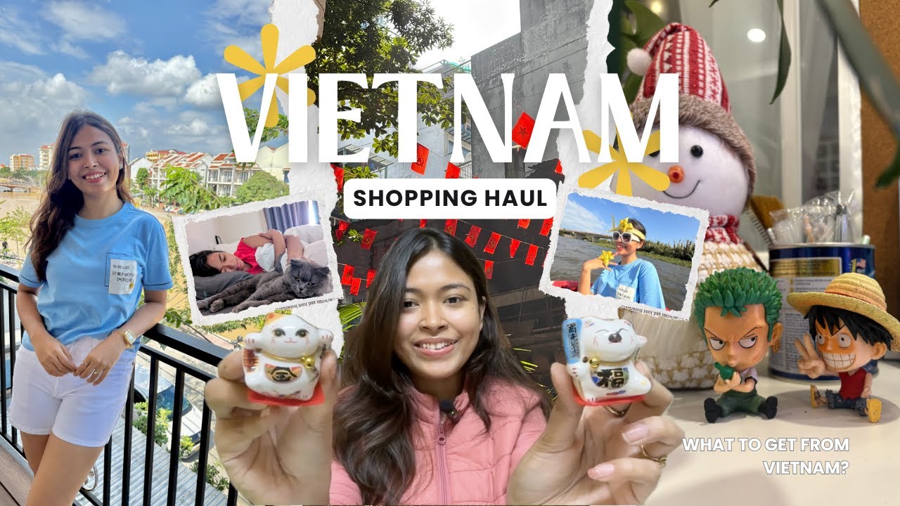 VIETNAM Best & Affordable finds as a FIRST time Traveller -Total Guide for Best Shopping Experience