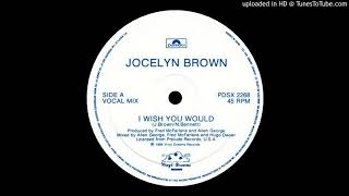 Jocelyn Brown - I wish you would &#39;&#39;Vocal Mix&#39;&#39; (1984)