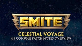 SMITE - 4.5 Console Patch Overview - Celestial Voyage