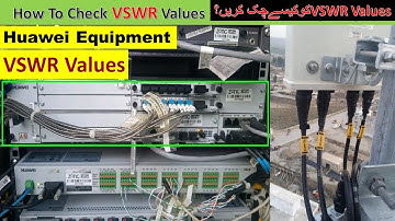 How To Check VSWR Values Huawei BBU || Find VSWR Value || PK Telecommunications