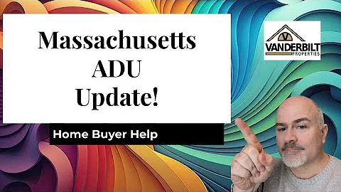 Massachusetts ADU (Accessory Dwelling Unit) Update! New State Guidelines