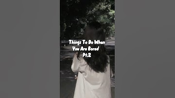 Things To Do When You Are Bored #shorts #beauty #bored #thingstodo