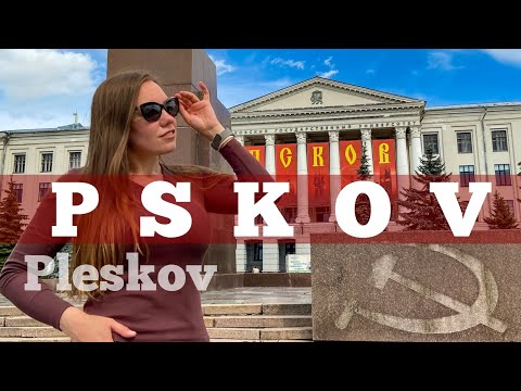 PSKOV - Pleskov : the oldest northwestern Russian city | First part: The beginning of our journey