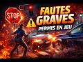 Les Fautes Éliminatoires permis de conduire
