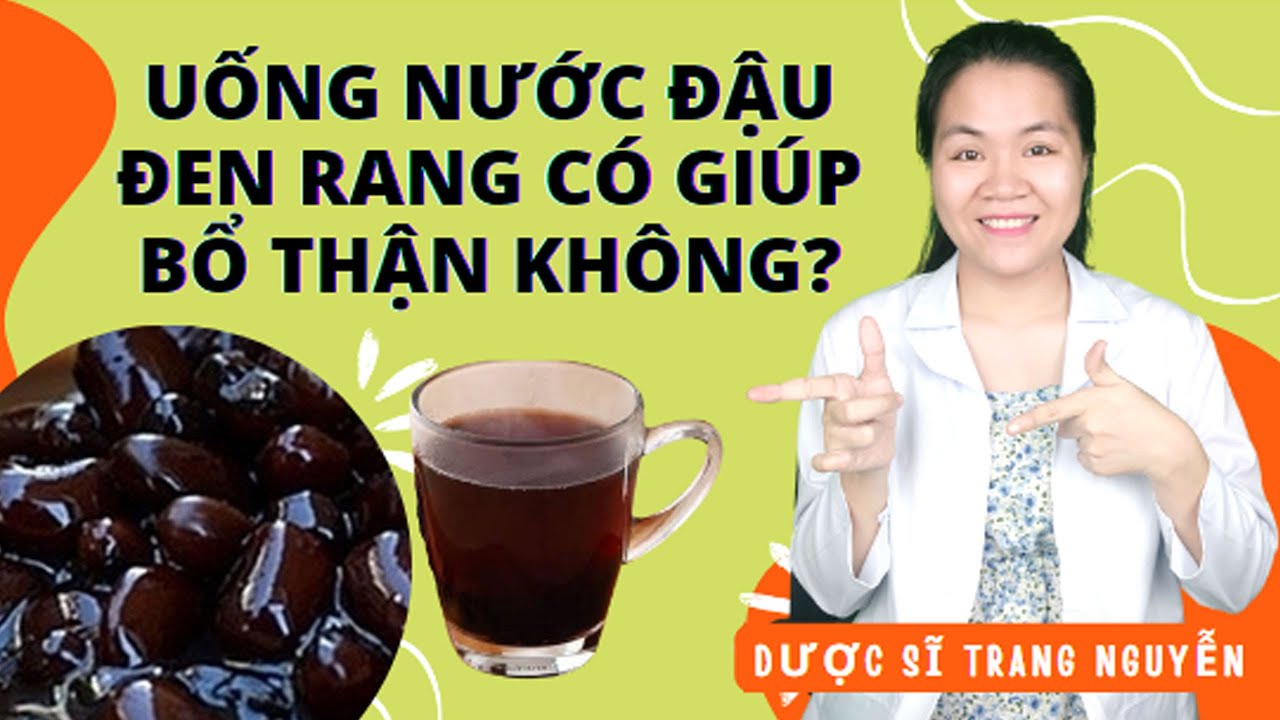 Hướng dẫn Cách nấu nước đậu đen – Uống nước đậu đen rang có tốt cho thận hay không?