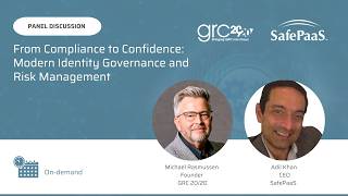 From Compliance to Confidence: Modern Identity Governance and Risk Management.