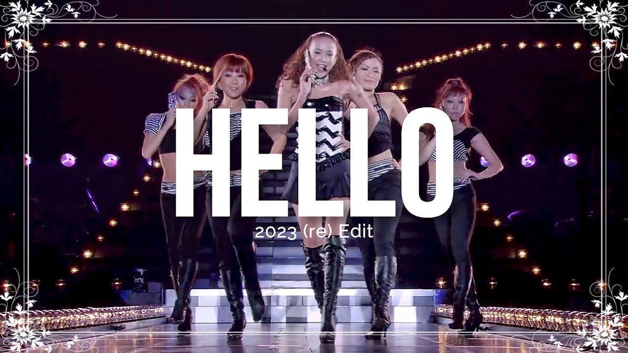 Hello -Live edit- / (2023更新版)