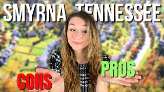 Pros Cons of Living in Smyrna Tennessee
