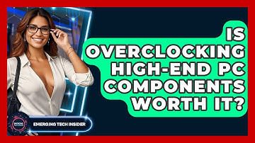 Is Overclocking High-end PC Components Worth It? - Emerging Tech Insider