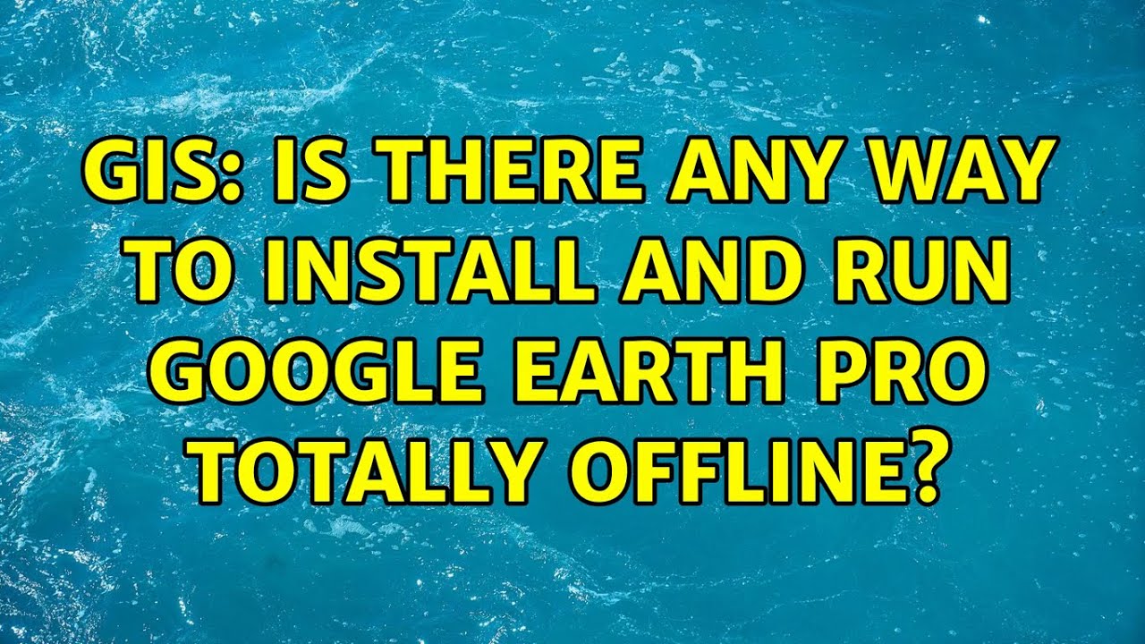 GOOGLE EARTH PRO INSTALLER DOWNLOAD visual data 8