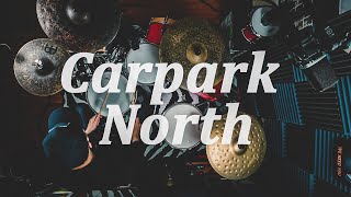 Carpark North - Save Me From Myself - Drum Cover