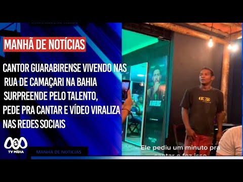 Guarabirense vivendo nas ruas na Bahia, pede pra cantar e vídeo viraliza nas redes sociais