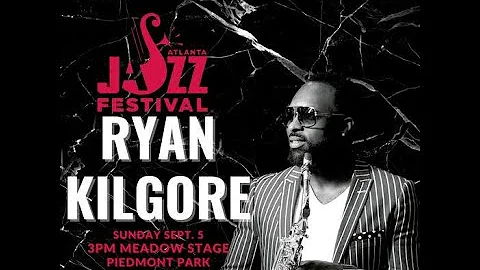 Ryan Kilgore, Atlanta Jazz Festival, 9-5-21