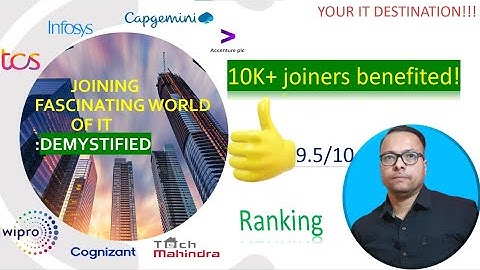 Joining IT: Best Employer 2021(TCS, Infosys, Accenture, Wipro, Capgemini, Cognizant, HCL, TechM)