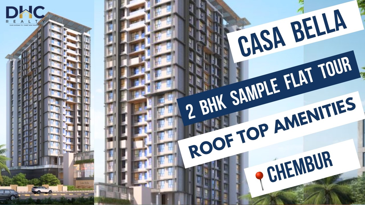 CASA BELLA Chembur | Premium 1, 2 & 3 BHK with Rooftop Amenities | Majestic Royale | Atal Setu Views