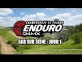 Enduro - Bar sur Seine - Résumé Samedi