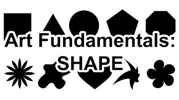 Tutorial: Art Fundamentals - Shape