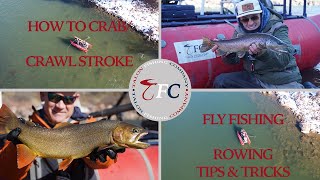 The Crab Stoke/Crawl Stroke | TFC Rowing Tips and Tricks for Fly Fishing