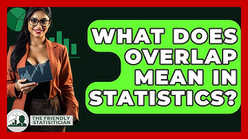 What Does Overlap Mean In Statistics? - The Friendly Statistician
