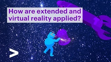 How are Extended and Virtual Reality applied?