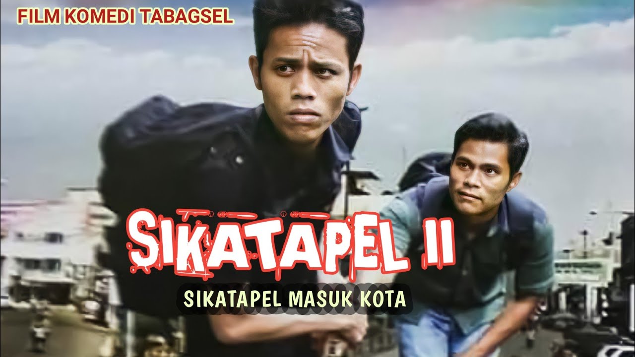 SIKATAPEL MASUK KOTA FULL MOVIE (Film Komedi Tabagsel)