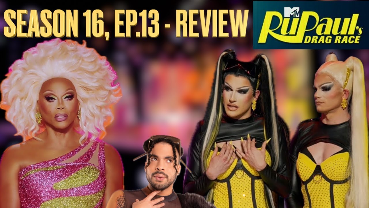 RuPaul’s Drag Race Season 16, Ep.13 and Untucked - Review - YouTube